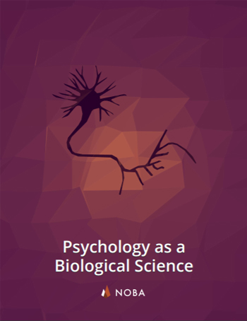 Psychology as a Biological Science