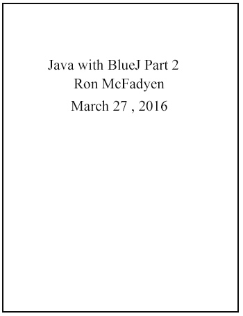 Java with BlueJ Part 2