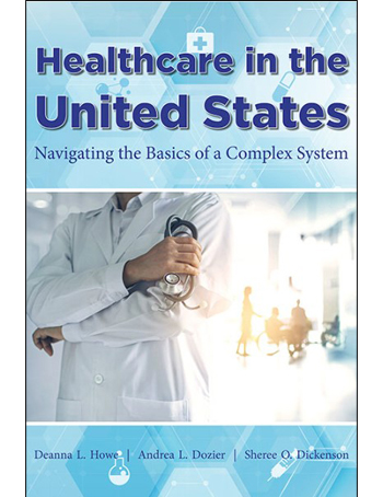 Healthcare in the United States: Navigating the Basics of a Complex System