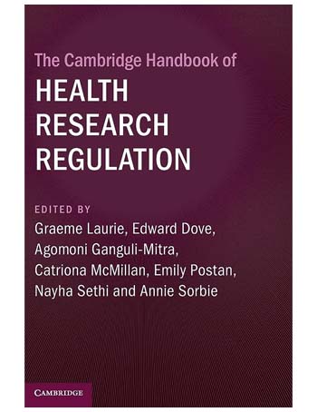 The Cambridge Handbook of Health Research Regulation
