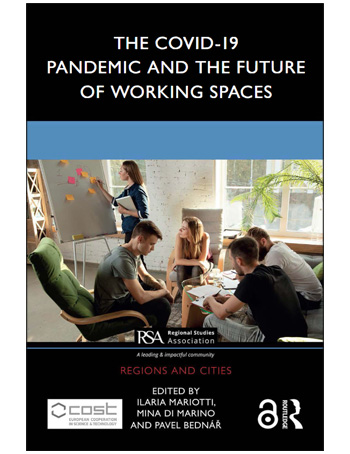 The COVID-19 Pandemic and the Future of Working Spaces