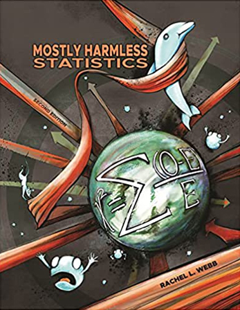 Mostly Harmless Statistics - 2nd edition