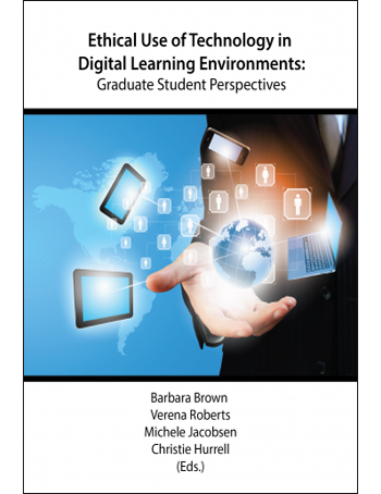 Ethical Use of Technology in Digital Learning Environments: Graduate Student Perspectives