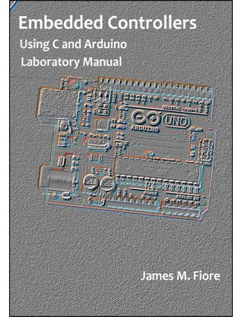 Embedded Controllers using C and Arduino + Lab Manual