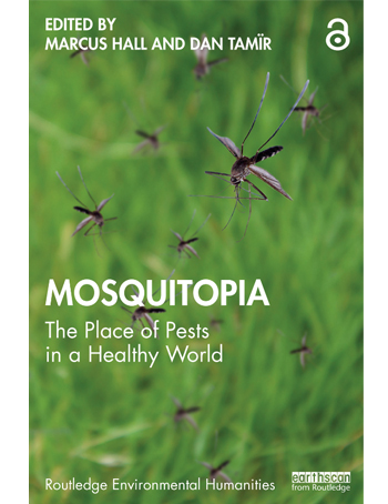 Mosquitopia : The Place of Pests in a Healthy World