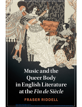Music and the Queer Body in English Literature at the Fin de Siècle