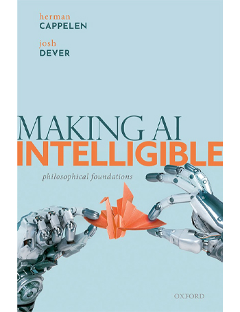 Making AI Intelligible: Philosophical Foundations