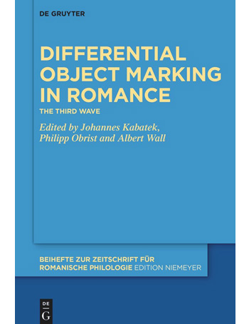 Differential Object Marking in Romance : The third wave