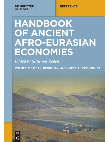 Handbook of Ancient Afro-Eurasian Economies : Volume 2