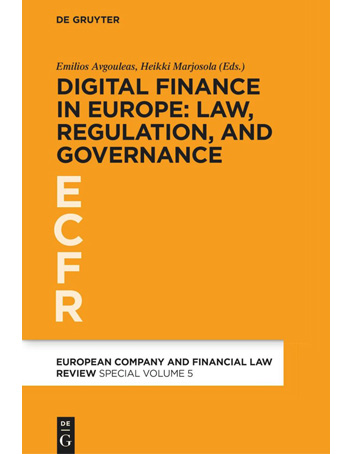 Digital Finance in Europe: Law, Regulation, and Governance