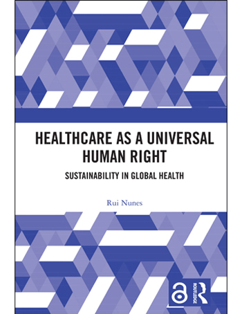 Healthcare as a Universal Human Right : Sustainability in Global Health