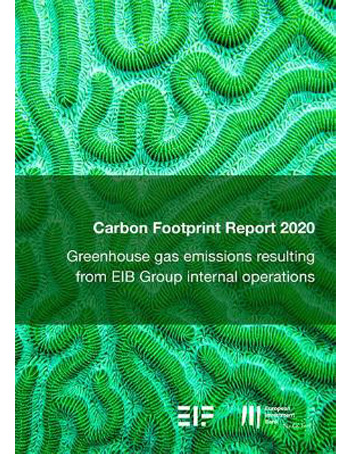 EIB Group Carbon Footprint Report 2020 : Greenhouse gas emissions resulting from EIB Group internal operations