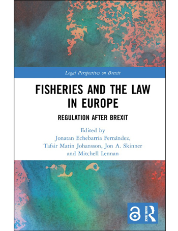 Fisheries and the Law in Europe : Regulation After Brexit