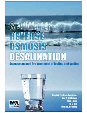 Seawater Reverse Osmosis Desalination : Assessment and Pre-treatment of Fouling and Scaling