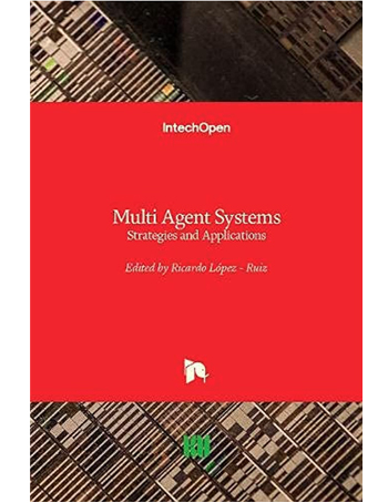 Multi Agent Systems : Strategies and Applications