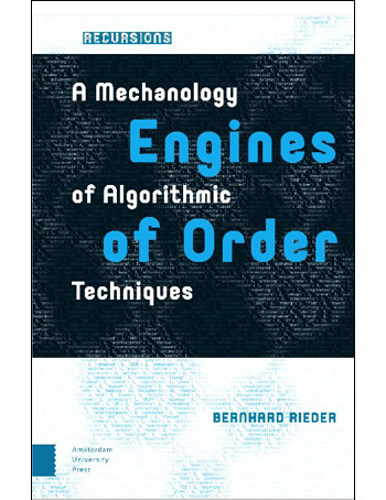Engines of Order : A Mechanology of Algorithmic Techniques