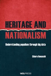 Heritage and Nationalism: Understanding populism through big data