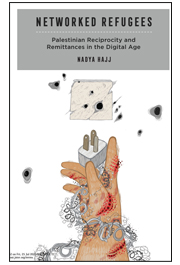 Networked Refugees: Palestinian Reciprocity and Remittances in the Digital Age