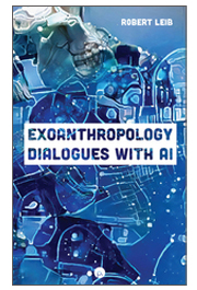 Exoanthropology: Dialogues with AI